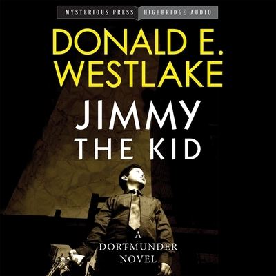 Cover for Donald E Westlake · Jimmy the Kid (CD) (2013)