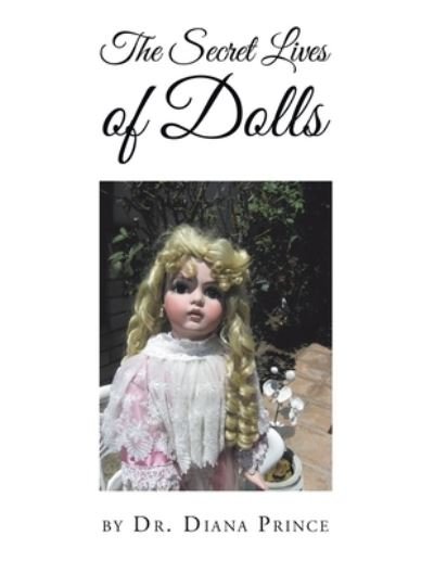Cover for Dr Diana Prince · The Secret Lives of Dolls (Paperback Book) (2021)