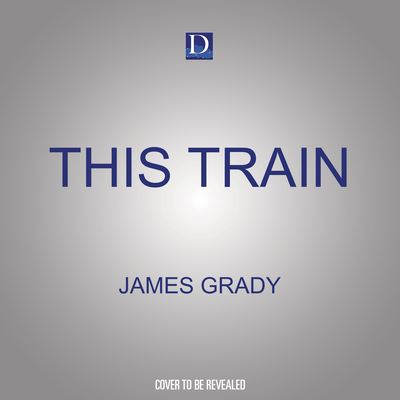 Cover for James Grady · This Train (CD) (2022)