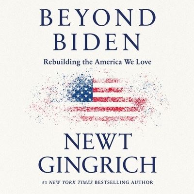 Cover for Newt Gingrich · Beyond Biden (CD) (2021)