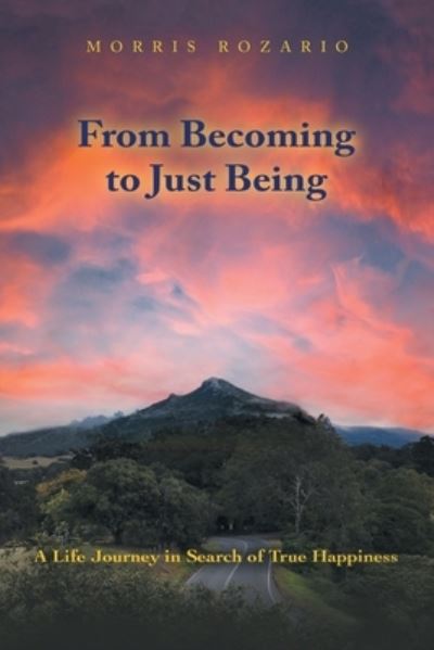 Cover for Morris Rozario · From Becoming to Just Being (Book) (2022)