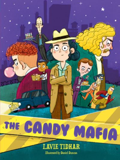 Cover for Lavie Tidhar · The Candy Mafia (Hardcover Book) (2020)