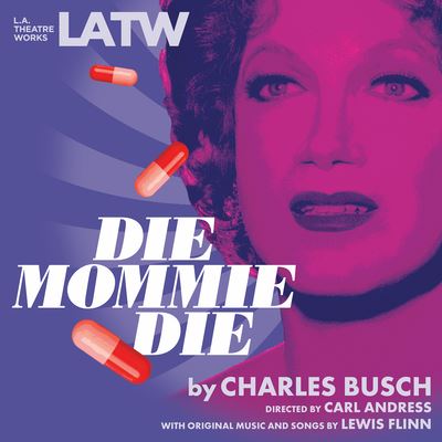 Cover for Charles Busch · Die Mommie Die (CD) (2019)