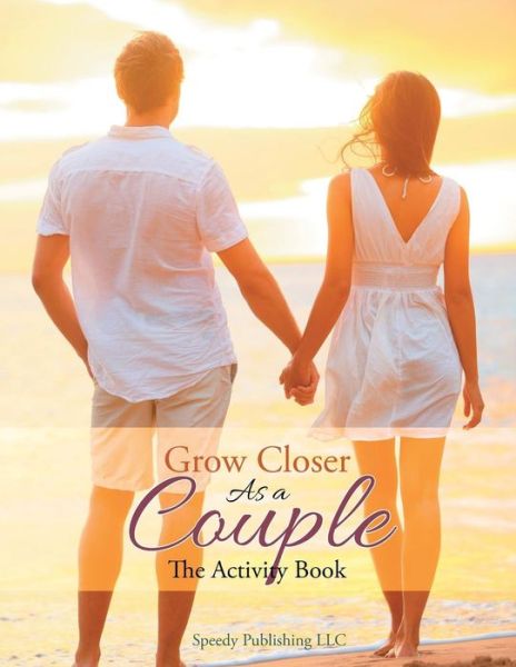 Cover for Jupiter Kids · Grow Closer As a Couple (Paperback Book) (2017)