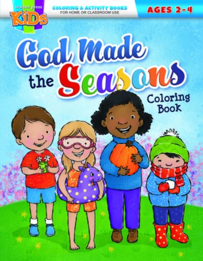 God Made the Seasons - Coloring / Activity Book (Ages 2-4) - Warner Press - Books - Warner Press, Incorporated - 9781684343973 - July 1, 2022