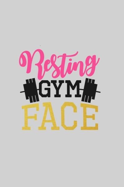 Cover for Tcu Workout Publishing · Resting Gym Face (Pocketbok) (2019)
