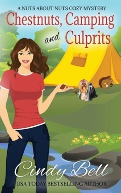 Cover for Cindy Bell · Chestnuts, Camping and Culprits (Paperback Book) (2019)