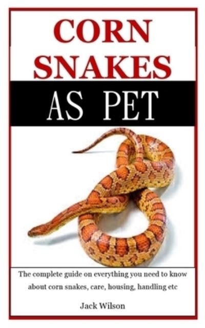 Cover for Jack Wilson · Corn Snakes As Pet (Paperback Book) (2019)