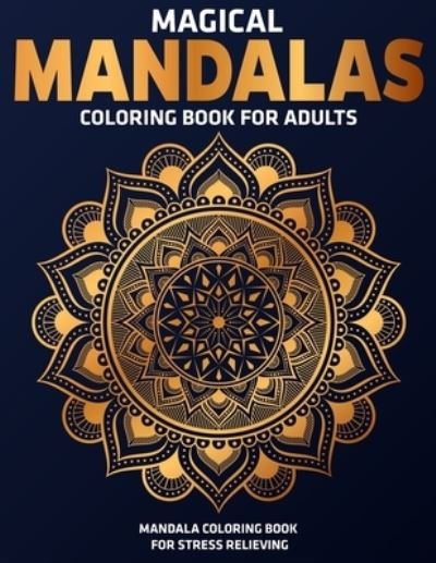 Cover for Gift Aero · Magical Mandalas Coloring Book For Adults (Pocketbok) (2019)