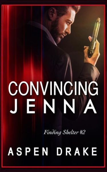 Cover for Aspen Drake · Convincing Jenna (Paperback Book) (2018)