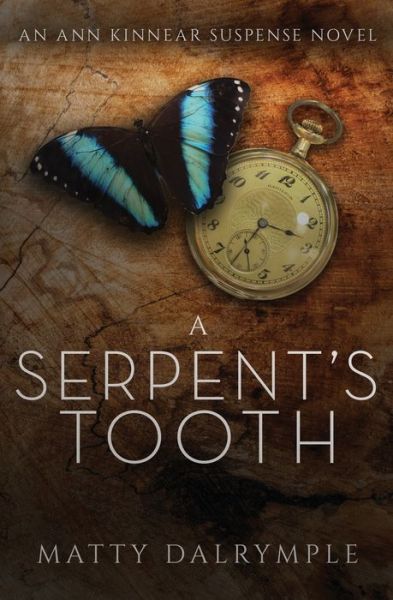 Cover for Matty Dalrymple · A Serpent's Tooth (Paperback Book) (2022)