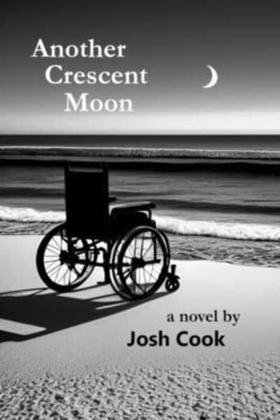 Cover for Joshua Cook · Another Crescent Moon (Book) (2023)