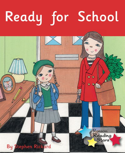 Cover for Rickard Stephen · Ready for School - Reading Stars (Paperback Book) (2019)