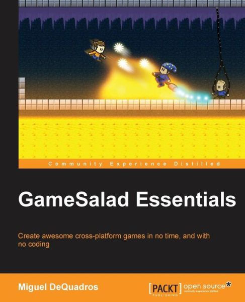 Cover for Miguel DeQuadros · GameSalad Essentials (Paperback Book) [Ed edition] (2015)