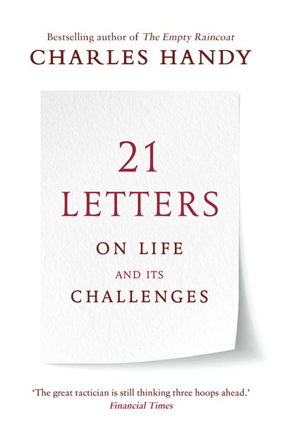 Cover for Charles Handy · 21 Letters on Life and Its Challenges (Paperback Bog) (2020)