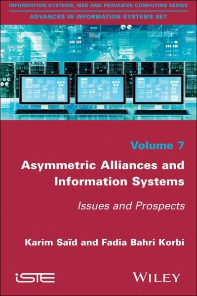 Cover for Karim Said · Asymmetric Alliances and Information Systems: Issues and Prospects (Hardcover Book) (2017)