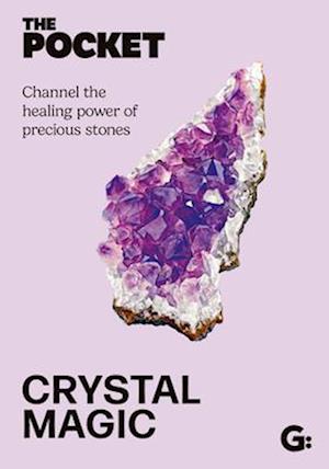 Cover for The Pocket Crystal Magic : Channel the healing power of precious stones (Hardcover Book) (2025)