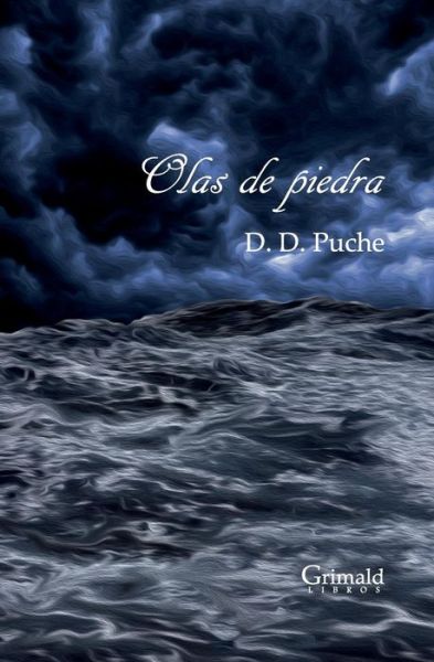 Cover for D D Puche · Olas de Piedra (Paperback Book) (2019)