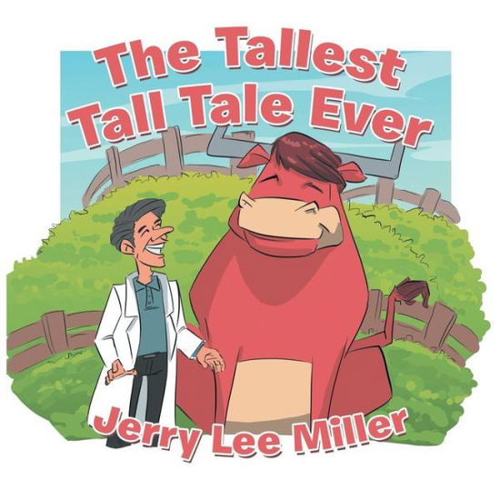 Cover for Jerry Lee Miller · The Tallest Tall Tale Ever (Paperback Book) (2019)