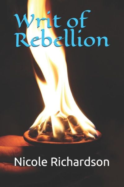 Cover for Nicole Richardson · Writ of Rebellion (Paperback Book) (2019)