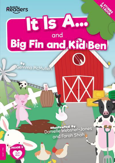It Is A... and Big Fin and Kid Ben - BookLife Readers - Gemma McMullen - Livros - BookLife Publishing - 9781801559973 - 1 de julho de 2023