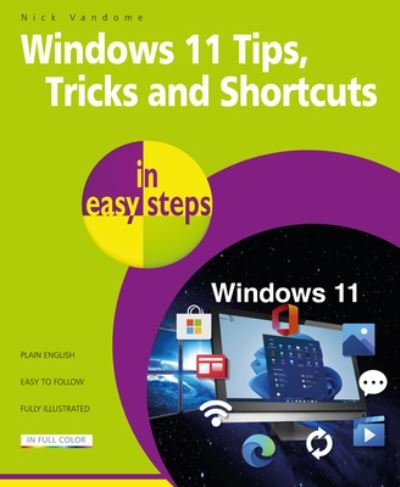 Cover for Nick Vandome · Windows 11 Tips, Tricks &amp; Shortcuts in easy steps - In Easy Steps (Paperback Book) (2023)