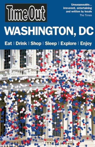 Time Out: Washington DC - Time Out - Books - Time Out Guides - 9781846703973 - August 27, 2013