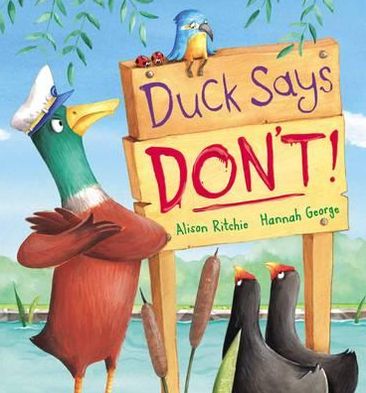 Cover for Alison Ritchie · Duck Says Don't! (Hardcover Book) [UK edition] (2012)