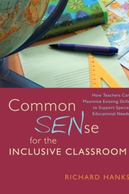 Cover for Richard Hanks · Common Sense for the Inclusive Classroo (Paperback Book) (2010)