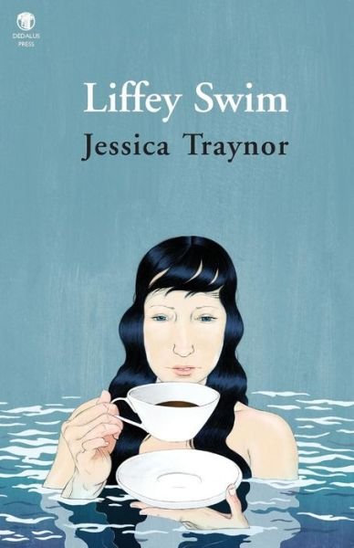 Cover for Jessica Traynor · Liffey Swim (Pocketbok) (2014)