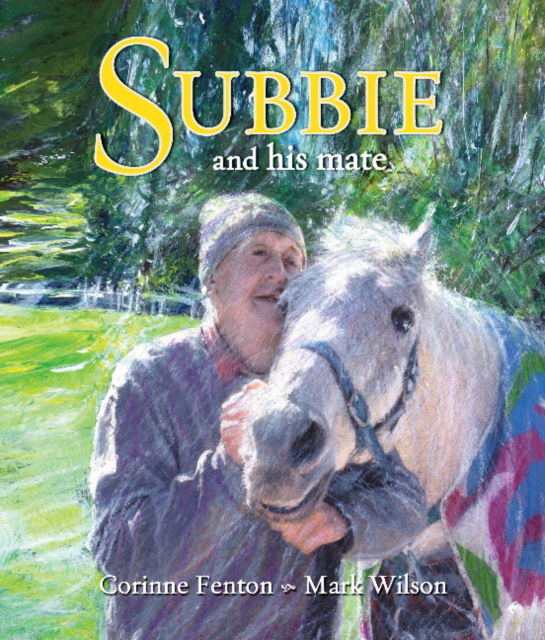 Cover for Corinne Fenton · Subbie and his mate (Hardcover Book) (2022)