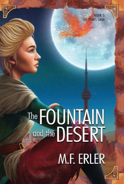 Cover for M F Erler · The Fountain and the Desert (Inbunden Bok) (2019)