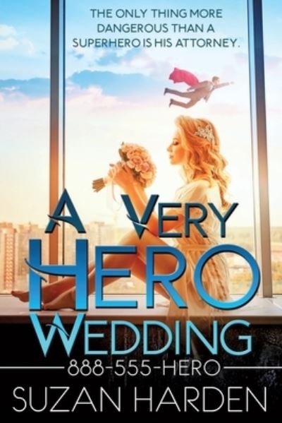 Very Hero Wedding - Suzan Harden - Books - Angry Sheep Publishing - 9781938745973 - August 15, 2022