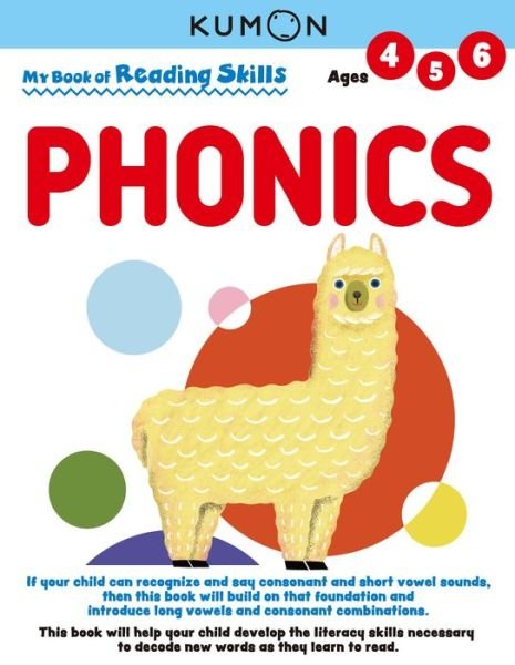 My Book of Reading Skills: Phonics - Kumon - Books - Kumon Publishing North America, Inc - 9781941082973 - May 19, 2022
