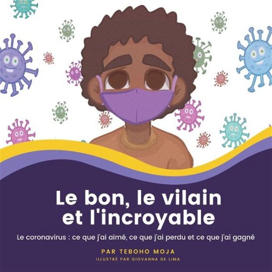 Cover for Teboho Moja · Bon, le Vilain et L'incroyable (Buch) (2023)