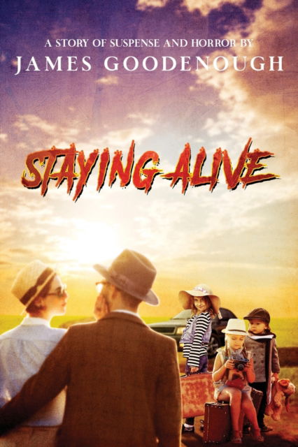 Cover for James Goodenough · Staying Alive (Paperback Book) (2021)