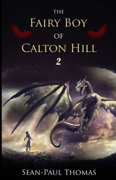 Cover for Sean-Paul Thomas · The Fairy Boy of Calton Hill (Book 2) (Paperback Book) (2017)