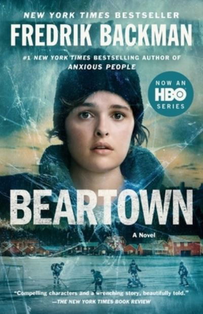 Beartown: A Novel - Beartown Series - Fredrik Backman - Livros - Washington Square Press - 9781982177973 - 23 de março de 2021