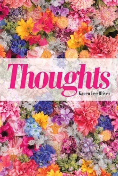 Cover for Karen Lee Oliver · Thoughts (Paperback Book) (2020)