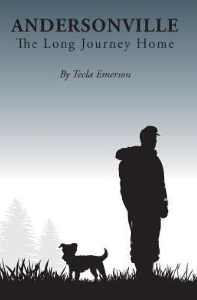 Cover for Tecla Emerson · Andersonville The Long Journey Home (Paperback Book) (2018)