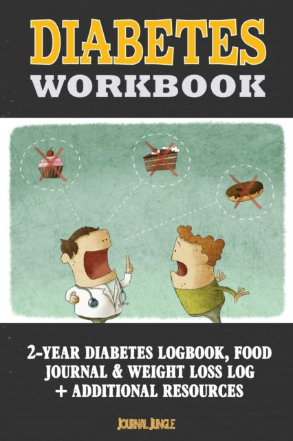 Cover for Journal Jungle Publishing · Diabetes Workbook (Paperback Book) (2017)