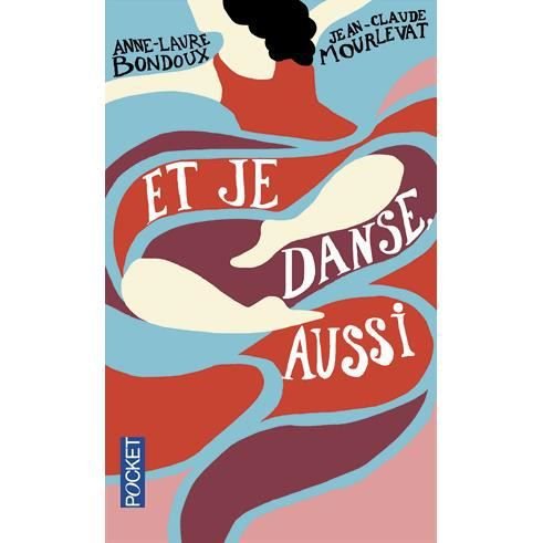 Cover for Jean-Claude Mourlevat · Et je danse aussi (Pocketbok) (2016)