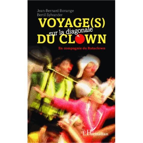 Cover for Jean-Bernard Bonange · Voyage (s) sur la diagonale du clown (Paperback Book) (2020)