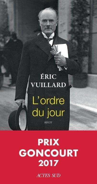 Cover for Eric Vuillard · L'ordre du jour (Prix Goncourt 2017) (MERCH) (2017)