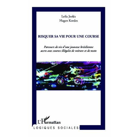 Cover for Leila Jeolas Sollberger · Risquer sa vie pour une course (Paperback Book) (2020)