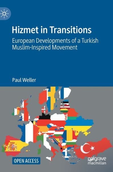 Cover for Paul Weller · Hizmet in Transitions: European Developments of a Turkish Muslim-Inspired Movement (Innbunden bok) [1st ed. 2022 edition] (2022)