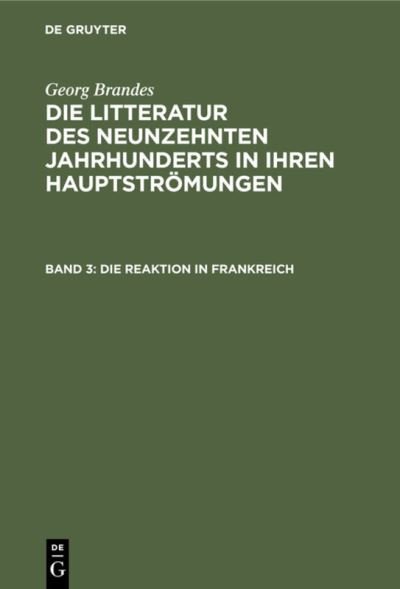 Cover for Georg Brandes · Die Reaktion in Frankreich (N/A) (1901)
