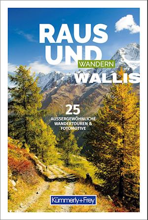 Cover for Raus und Wandern Wallis (Book) (2024)