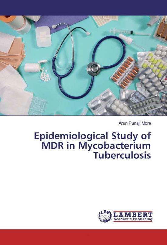 Cover for More · Epidemiological Study of MDR in My (Book)