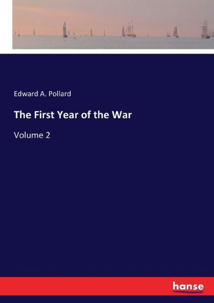 Cover for Pollard · The First Year of the War (Book) (2019)